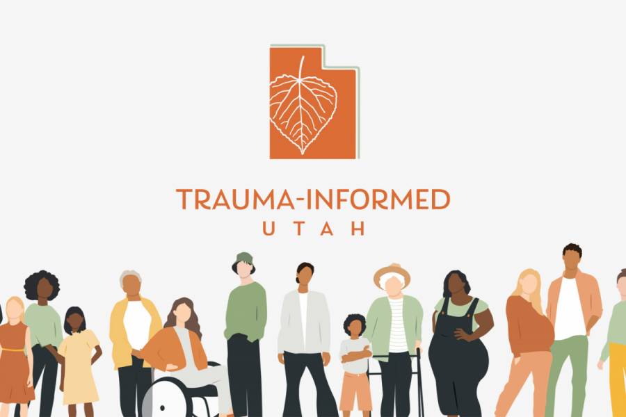 Trauma-Informed Utah